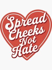 Construction, spread cheeks not hate, Funny Vinyl Die Cut Sticker