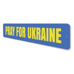 Pray For Ukraine Metal Sign