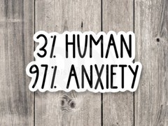 Funny Anxiety Sticker – Mental Health Quote for Introverts