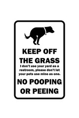 KEEP OFF GRASS 8″x12″ YARD SIGN NO DOGS POOPING OR PEEING ON LAWN FREE STAKES