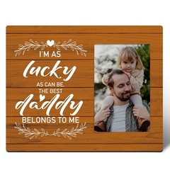 Dad Picture Frame Gifts, I’m as Lucky as Can Be The Best Daddy Belongs to Me,…