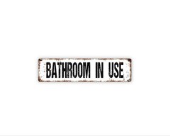 Bathroom In Use Metal Sign | Restroom Occupied Wall Decor for Home, Office,