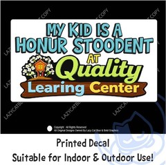 Quality Learning Honur Stoodent Decal Sticker Funny Political Humor