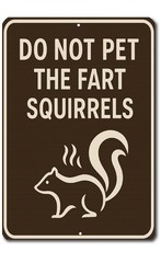 Funny Fart Squirrels Sign Aluminum Yard Fence Sign Humor Novelty 8×12