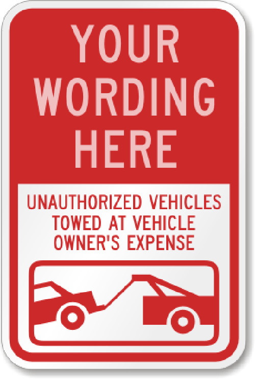 Parking Tow Sign Custom Weatherproof Aluminum 8×12 Inches Outdoor Use