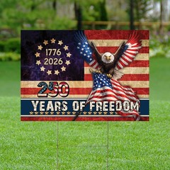 Patriotic Eagle American Flag 250 Years Of Freedom Independence Day Yard Sign