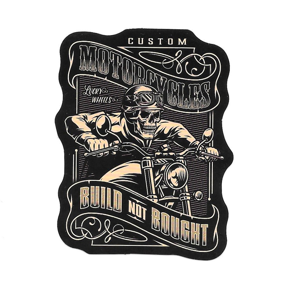 Build Not Bought Vinyl Sticker Skeleton Biker Custom Motorcycles Lucky Wheels