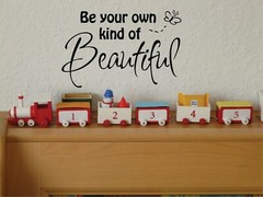 Be Your Own Kind of Beautiful sty2 vinyl Wall Art Sticker Decals Home Decor