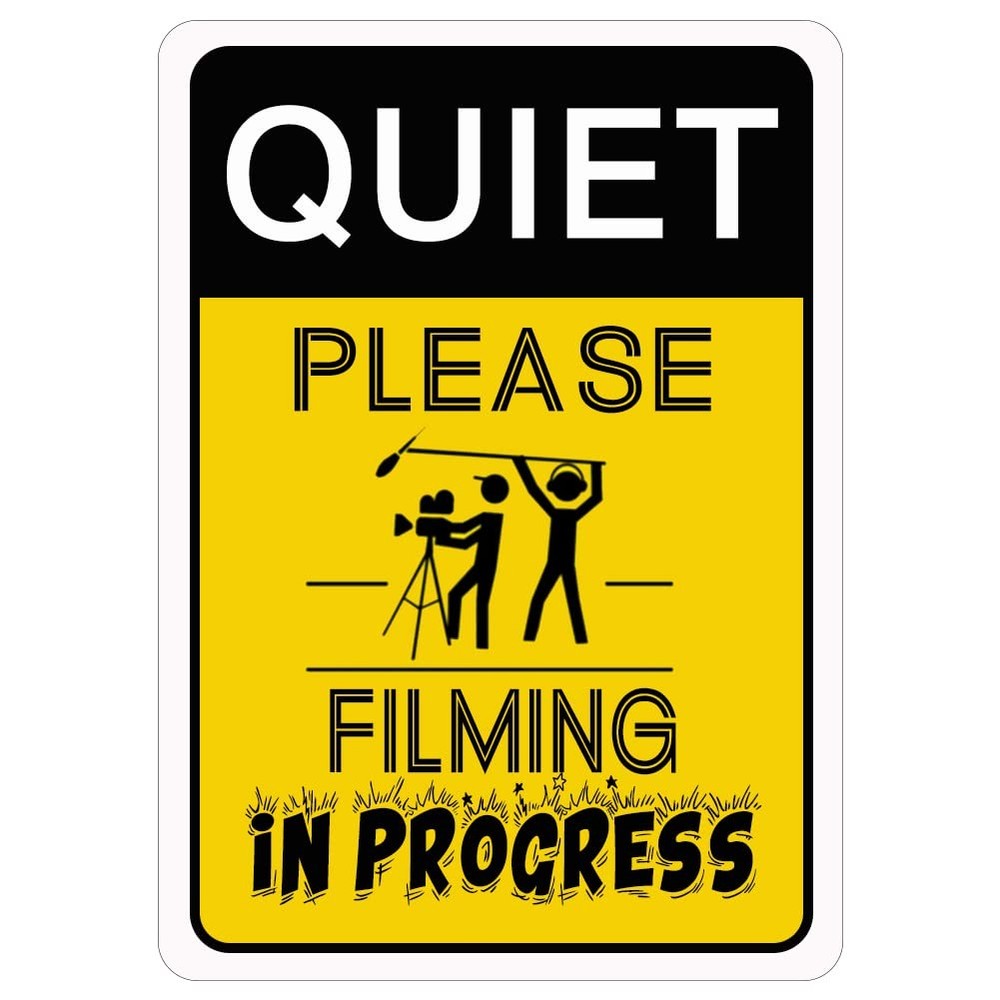 Quiet Please Filming In Progress Metal Tin Sign for Main Entrance Enter Here