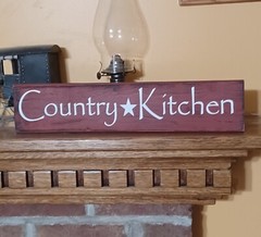 Country Kitchen Rustic Primitive Farmhouse kitchen sign Handcrafted customizable