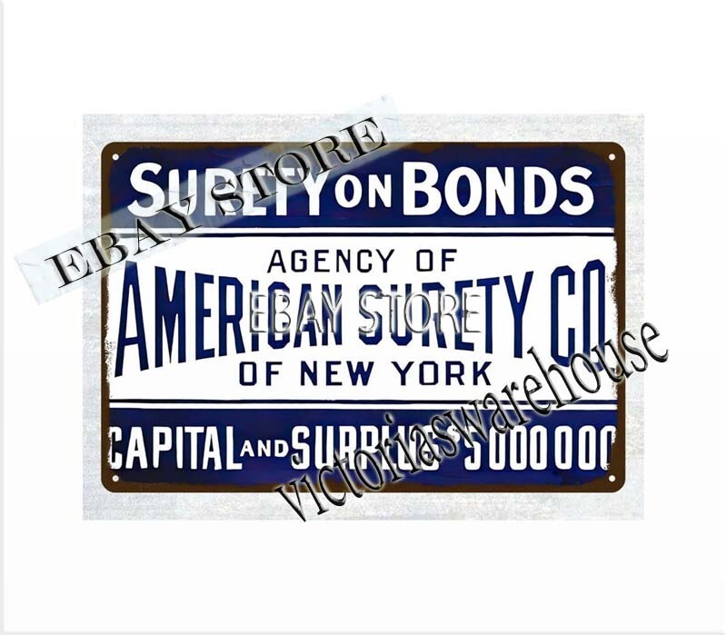 bonds American Surety Co of New York metal tin sign beautiful home decor items
