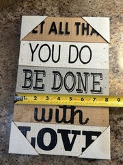 New 12”x8” Wood Wall Pic Art Home Decor “Let All That You do Be Done With Love”