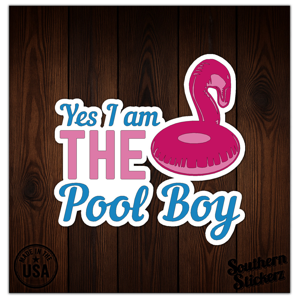 I Am The Pool Boy – Vinyl Decal Sticker – Car Window Laptop – ebn8535