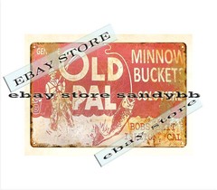 Old Pal Fishing minnow buckets metal tin sign decorative metal wall art stores