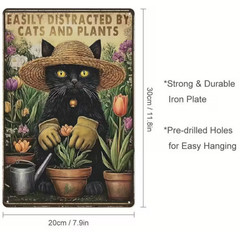 NEW 2D 8″x12″ Funny Garden CAT Metal Vintage Sign. «Easily Distracted By Plants»