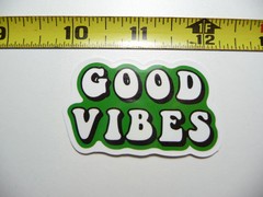GOOD VIBES SMALL STICKER DECAL MOTIVATIONAL POSITIVE ATTITUDE MOTIVATE KINDNESS