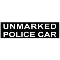 Unmarked POLICE CAR funny car bumper sticker 8″ x 2″