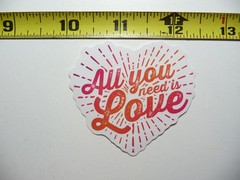 HEART ALL YOU NEED IS LOVE SMALL STICKER DECAL FAMILY MOM DAD SON DAUGHTER