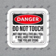 Funny Danger Do Not Touch Vinyl Sticker Hilarious Warning Decal for #838924