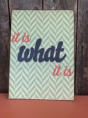 “It Is What It Is “10×14” Aluminum Hanging Novelty Sign Vintage Look Metal Sign