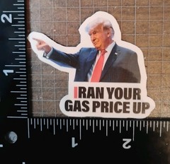 Trump Maga Iran Gas Price Up Funny Humor Vinyl Decal Stickers
