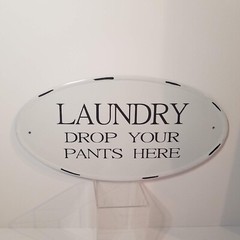 Drop Your Pants Here, Laundry Room Metal Hanging Sign, Oval, Retro Vintage Look