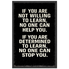 If You Are Not Willing to Learn Motivational Poster 11×17 Framed Wall Art Gift