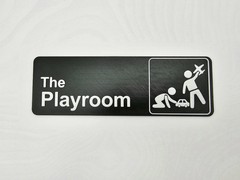 The Playroom – Funny Office Door Sign | Any Color