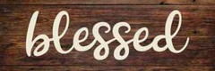 Blessed Rustic Looking Wood Sign Wall Décor Gift B3-06180028090