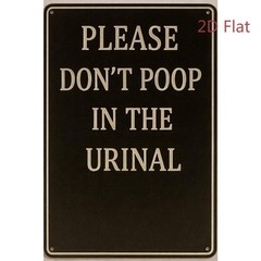 Bathroom Metal Sign Funny Please Don’t Poop In Urinal Aluminum Sign 8×12