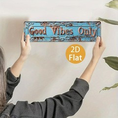 Vintage Good Vibes Only Metal Tin Signs Man Cave Bar Cafe Home Wall Decor 16x4in