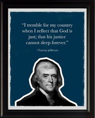 Thomas Jefferson I tremble Poster Print Picture or Framed Wall Art