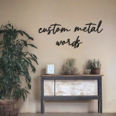 Custom Metal Word Sign,Personalized Name or Text, Wall Decor & Housewarming Gift