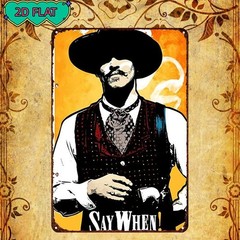 Cowboy Tin Sign – Western «Say When» Gunfighter Metal Poster Wall Art Decor
