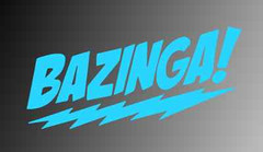 BAZINGA! Die Cut Window Sticker Decal – Multiple Colors