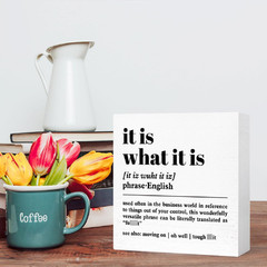 Funny Office Wood Box Sign It Is What It Is Definition Wooden Block Sign Humorou