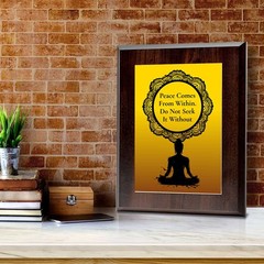 Peace Comes From Within. Do Not Seek It Without Decorative Wall Plaque