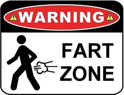 «Warning Fart Zone» 11 inch by 9.5 inch Laminated Funny Sign