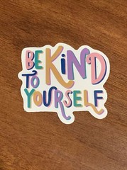 Be Kind To YourSelf Love Club Empowerment Sticker -Decal Hydroflask Laptop Skate