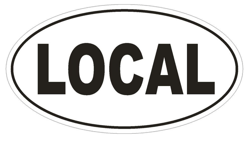 LOCAL Oval Bumper Sticker or Helmet Sticker D1971 Euro Oval