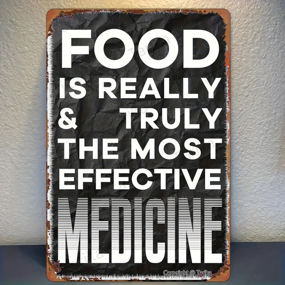 20.32*30.48 cm Metal Sign «Food Is Medicine»