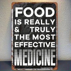 20.32*30.48 cm Metal Sign «Food Is Medicine»