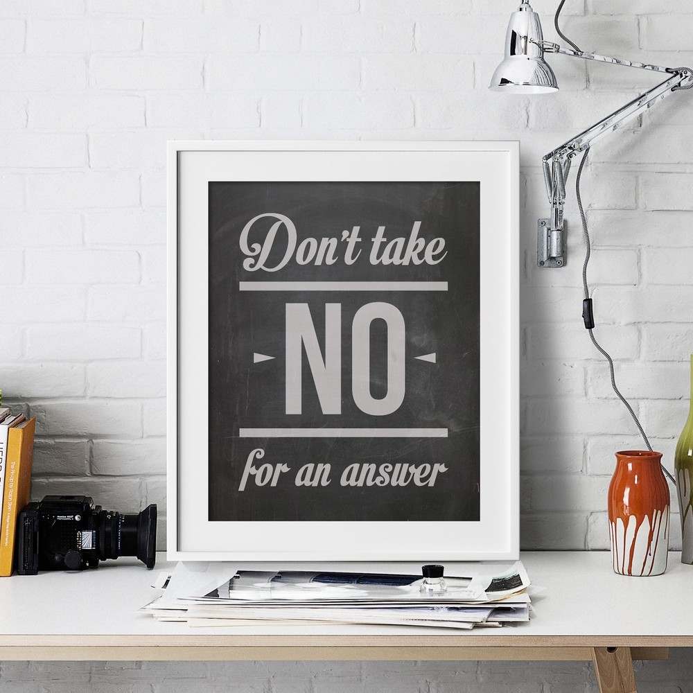 Don’t take no Inspirational Wall Art Print Motivational Quote Poster Decor Gift