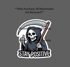 Stay Positive Sticker Waterproof Decal Grim Reaper Thumbs Up Death Gift NEW