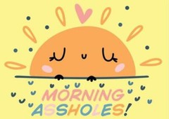 «MORNING ASSH%#ES!» Fridge Magnet Kitchen Home Decor – 3.5″ x 2.5″ Made in USA