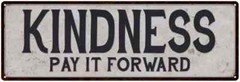 Kindness Vintage Look Reproduction Black on White Metal Sign 106180023035