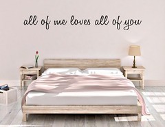 ALL OF ME LOVES ALL OF YOU vinyl wall decal sticker love quote FREE SHIPPING !!!