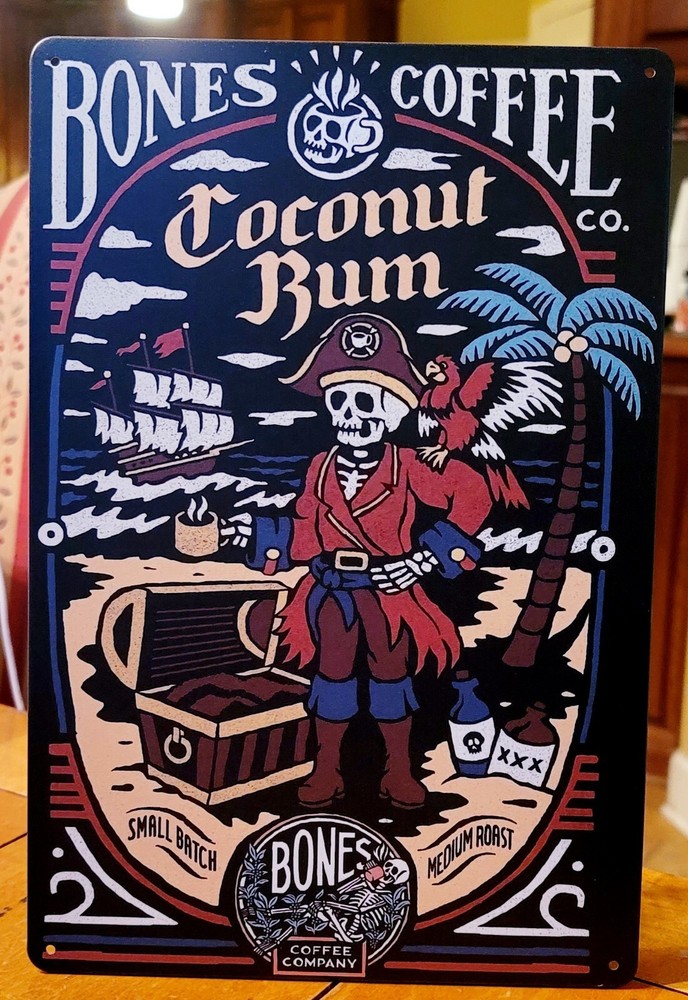 Bones Coffee Coconut Rum Tin Metal Sign 8 X 12 Inches In Size Decor Man Cave
