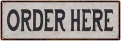 Order Here Vintage Look Reproduction Black on White Metal Sign 106180023020