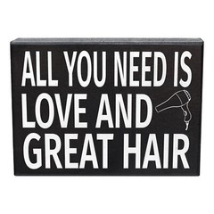 JennyGems All You Need Is Love and Great Hair Sign, Hair Stylist Salon Gift